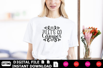 Let’s Go Camping SVG cut files SVG Shahin alam 