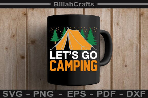 Let's Go Camping SVG File SVG BillahCrafts 
