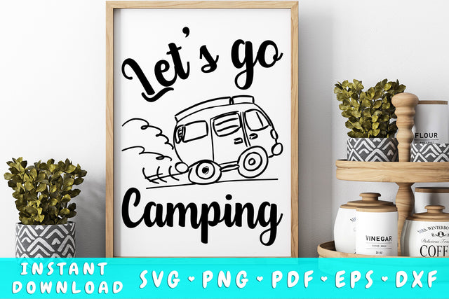 Let's Go Camping SVG SVG HappyDesignStudio 