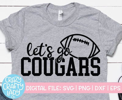 Let's Go Cougars | Football SVG Cut File SVG Crazy Crafty Lady Co. 