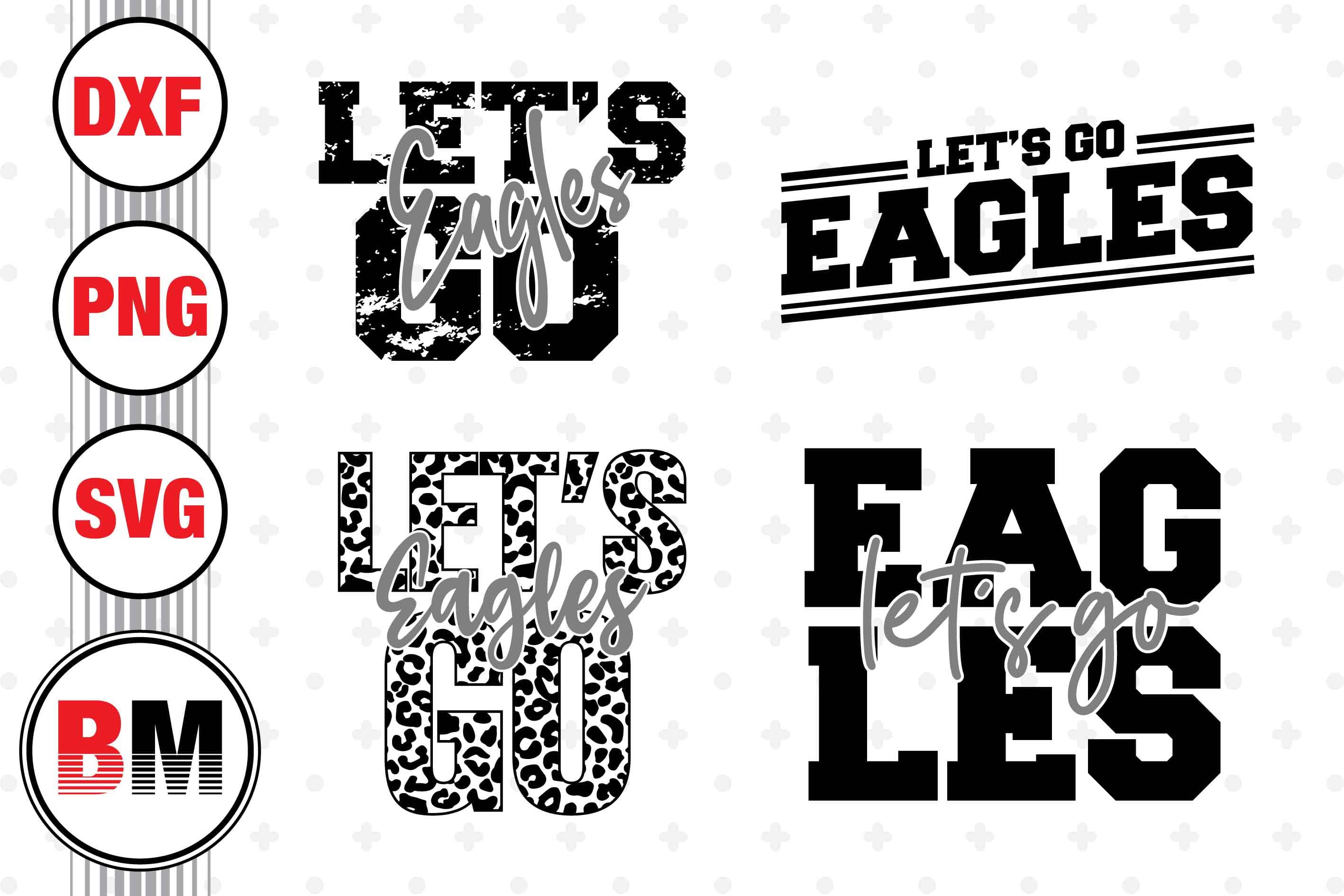 Let's Go Eagles Sports Team Mascot SVG PNG DXF & EPS Cut Files By