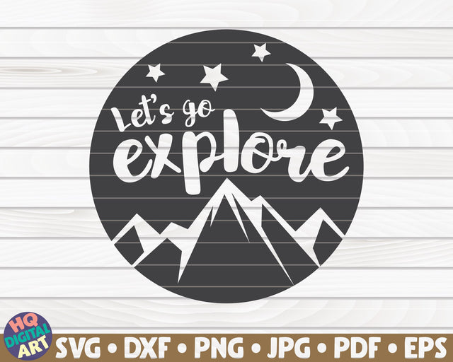 Let's go explore SVG | Camping quote SVG HQDigitalArt 