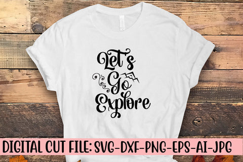 Let's Go Explore SVG SVG Syaman 