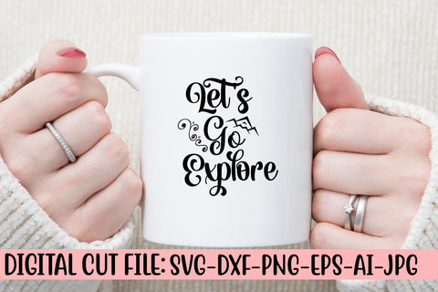 Let's Go Explore SVG SVG Syaman 
