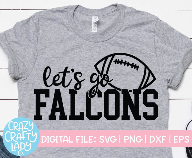 Let's Go Falcons | Football SVG Cut File SVG Crazy Crafty Lady Co. 