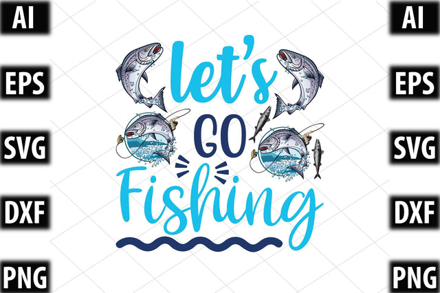 Let’s Go Fishing SVG SVGista 