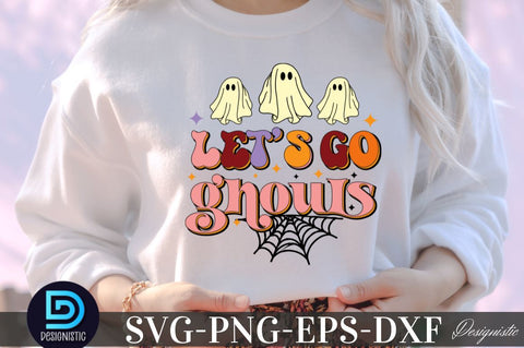 Let's go ghouls, Halloween Sublimation SVG Design Sublimation DESIGNISTIC 