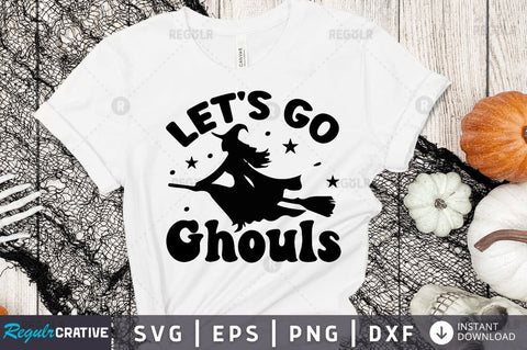 Let's go ghouls SVG SVG Regulrcrative 