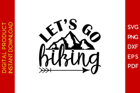 Let’s Go Hiking SVG PNG PDF Cut File SVG Creativedesigntee 