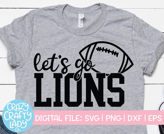 Let's Go Lions | Football SVG Cut File SVG Crazy Crafty Lady Co. 