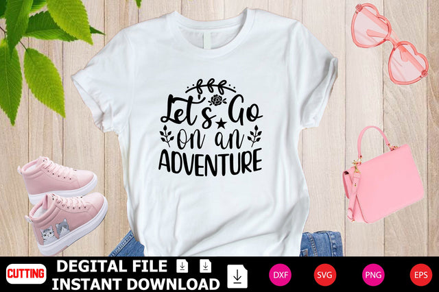 Let's Go on an Adventure SVG Shahin alam 