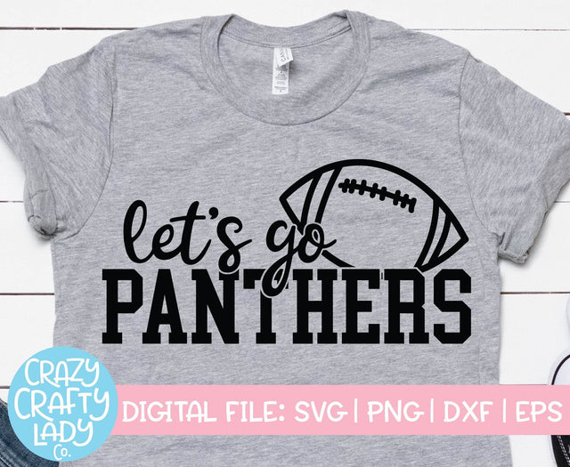 Let's Go Panthers | Football SVG Cut File SVG Crazy Crafty Lady Co. 