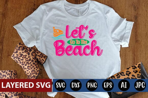 Let's Go To The Beach Svg Cut File SVG Blessedprint 