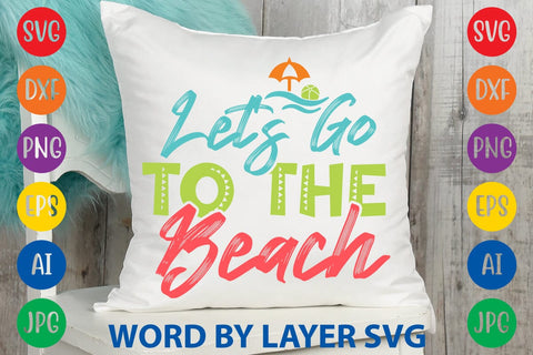 Let's Go To The Beach SVG Design SVG Rafiqul20606 