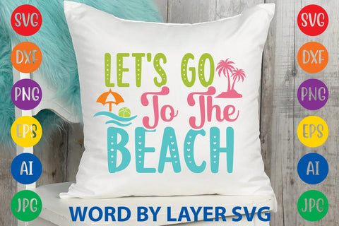 Let's Go To The Beach SVG Design SVG Rafiqul20606 