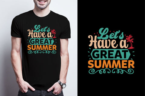 Let's Have a Great Summer Sublimation SVGArt 