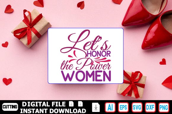 Let's Honor the Power Women SVG Craftlabsvg24 