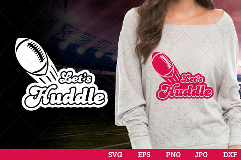 Let's huddle Superbowl Football Sayings svg file for cutting, cricut silhouette cameo designs for mom/dad tshirt SVG Loveleen Kaur 