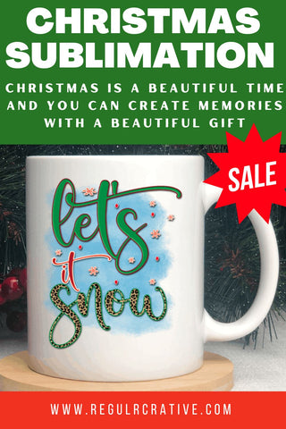 Let's it snow Sublimation PNG, Sublimation Christmas Design Sublimation Regulrcrative 