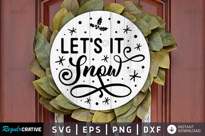 Lets it snow SVG SVG Regulrcrative 