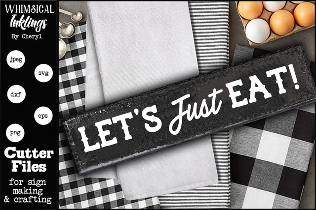 Lets Just Eat SVG SVG Whimsical Inklings 