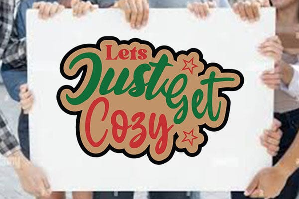 Lets Just Get Cozy SVG Angelina750 