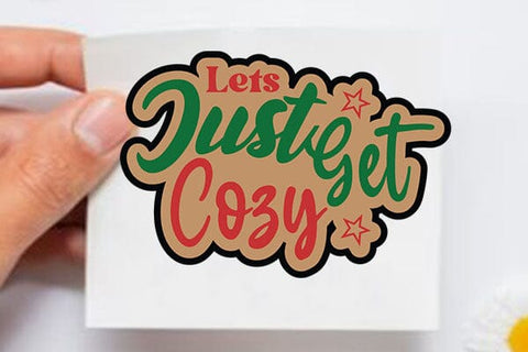 Lets Just Get Cozy SVG Angelina750 