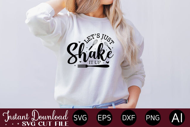 Let's Just Shake It Up-01 SVG SVG designmaster24 