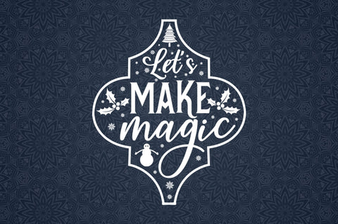 Lets make magic SVG Design SVG Regulrcrative 