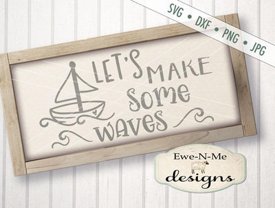 Lets Make Some Waves - Cutting File SVG Ewe-N-Me Designs 