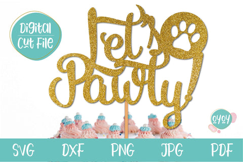 Lets Pawty SVG | Puppy Birthday Cake Topper SVG SVG OyoyStudioDigitals 