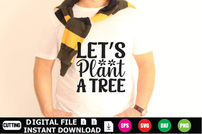 Let’s Plant A Tree SVG Shahin alam 