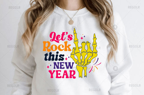 Let's rock this new year SVG Sublimation Regulrcrative 