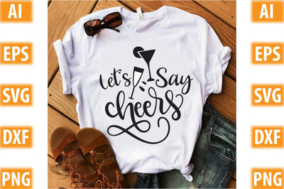 Let's Say Cheers SVG SVGista 