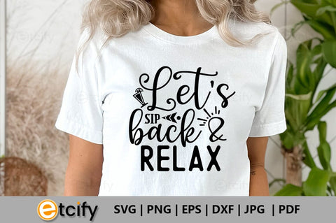 Let's sip back & relax SVG SVG etcify 