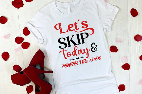 Let's Skip Today I Anti Valentines Day SVG I Cut Files SVG Happy Printables Club 
