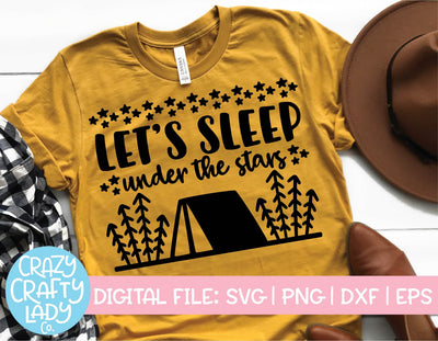 Let's Sleep Under the Stars | Camping SVG Cut File SVG Crazy Crafty Lady Co. 