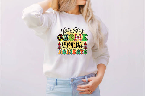 lets stay gnome enjoy the holidays Sublimation SVGArt 