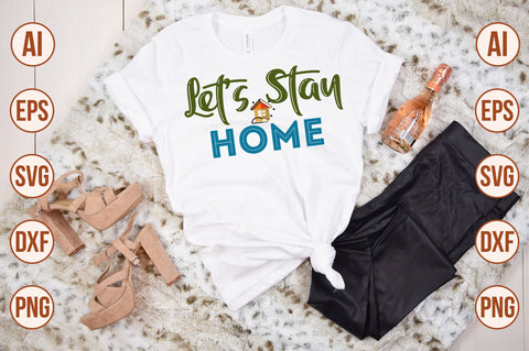 Lets Stay Home svg SVG nirmal108roy 