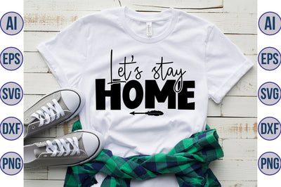 Lets stay home svg SVG orpitasn 
