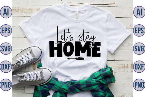 Lets stay home svg SVG orpitasn 