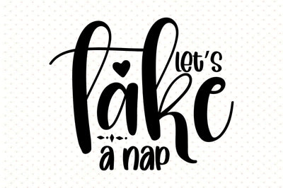 lets take a nap SVG orpitasn 