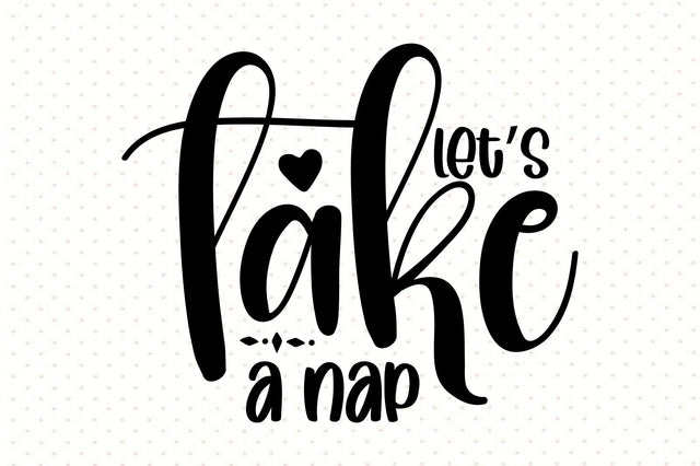 lets take a nap SVG orpitasn 
