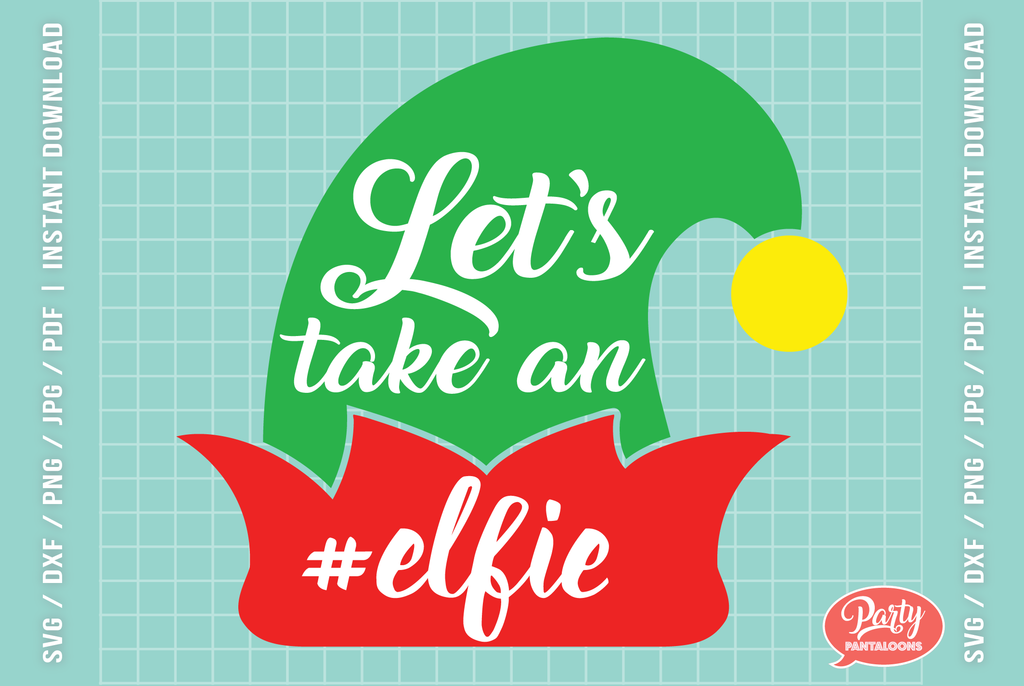 LET’S TAKE AN ELFIE | funny Christmas SVG - So Fontsy