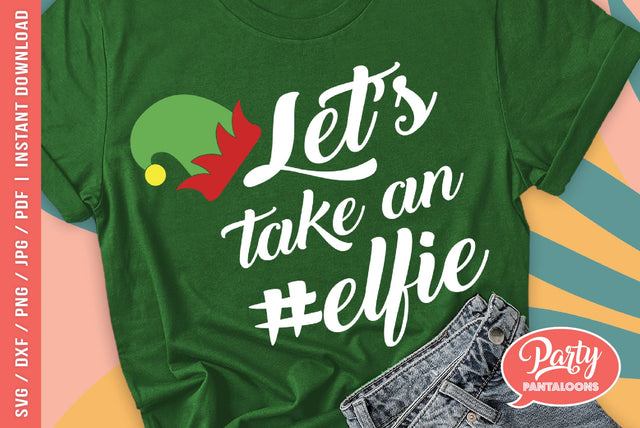 LET’S TAKE AN ELFIE | funny Christmas SVG SVG Partypantaloons 