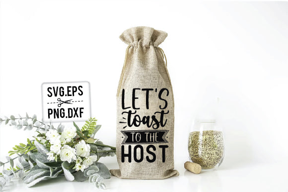 Let's Toast To The Host SVG SVG Creativeart88 