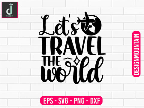 Let's travel the world svg design SVG Alihossainbd 