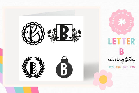 Letter B SVG Cut File | Alphabet Cutting Files SVG Illuztrate 