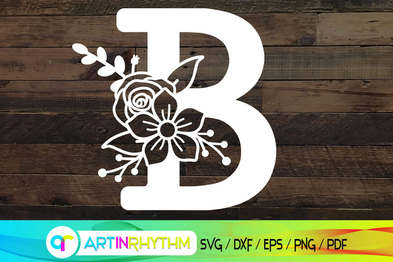 Letter B Svg, Floral Alphabet Svg - So Fontsy