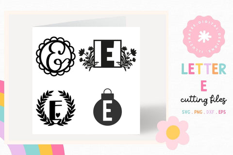 Letter E SVG Cut File | Alphabet Cutting Files SVG Illuztrate 